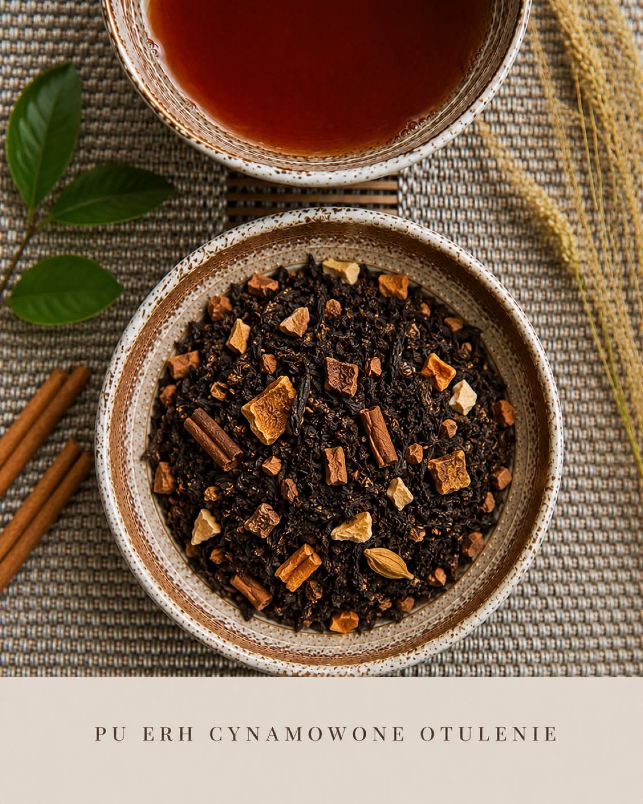 Pu Erh Cinnamon Embrace